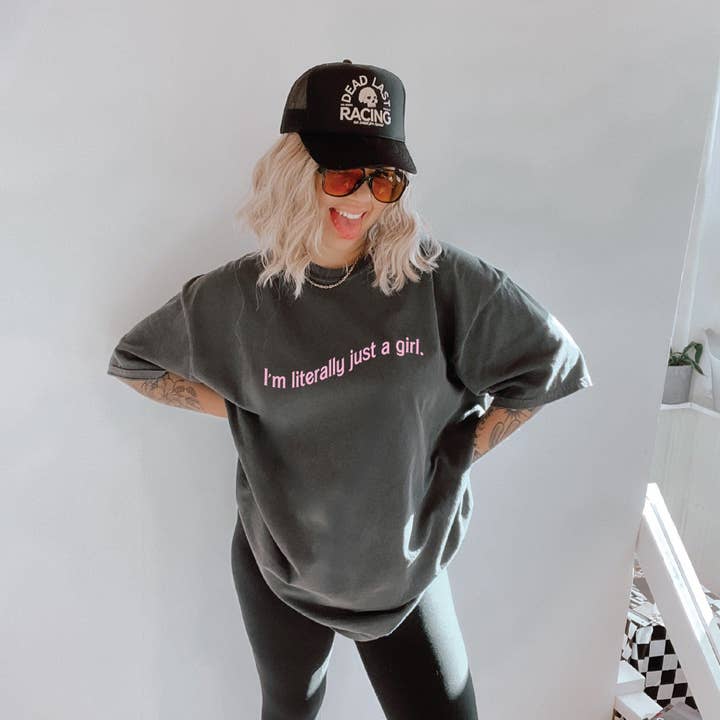 I'm Literally Just A Girl Tee - Pepper for wholesale by Sweetees Apparel
