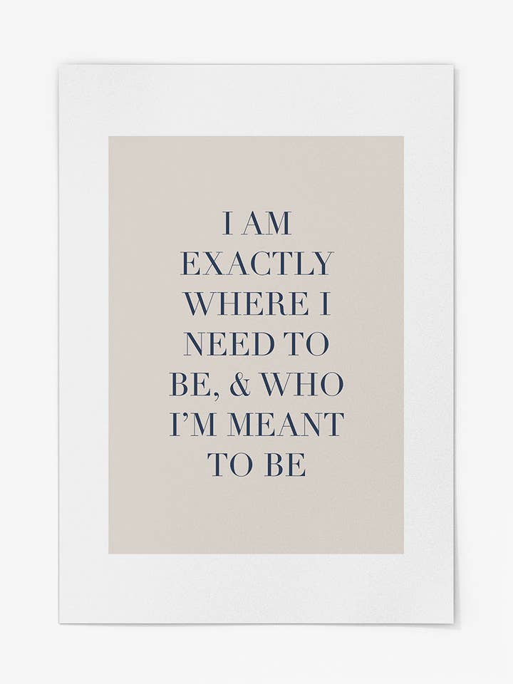 Exactly Where I Am Print for wholesale by Collett Studios