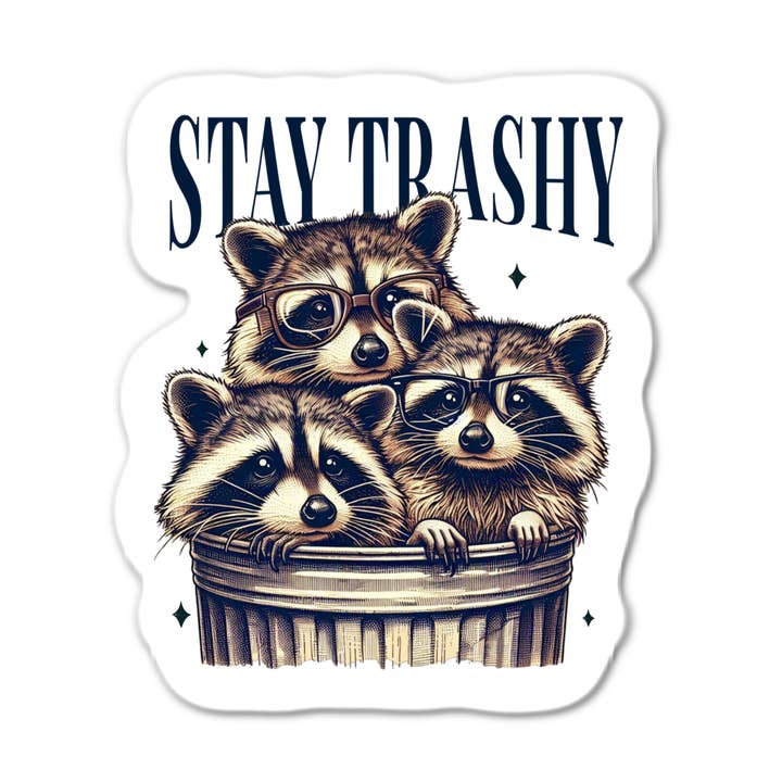 Lyrical River Designs - Wholesale Sticker - Stay Trashy Raccoons in Garbage Trash Panda Cute Sticker0