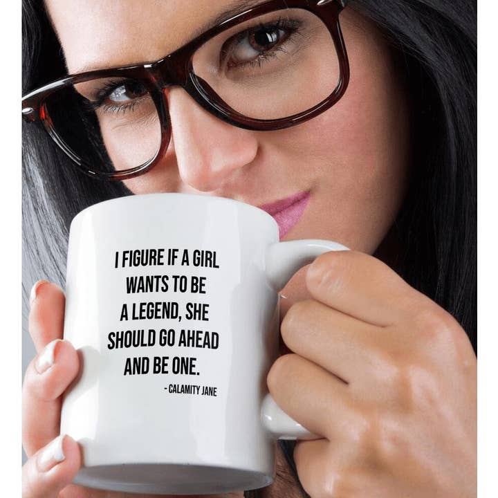 3dRose - Wholesale Coffee Mug - 3dRose, I figure if a girl wants to be a legend... Calamity Jane quote, Mug8