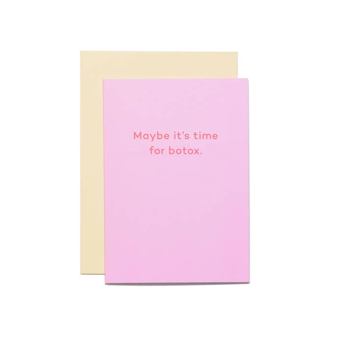 Mean Mail - Wholesale Birthday card - Maybe It's Time for Botox. birthday card1