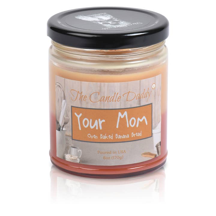 Your Mom- Funny Jar Candle- Mother's Day- Gift- Present for wholesale by The Candle Daddy
