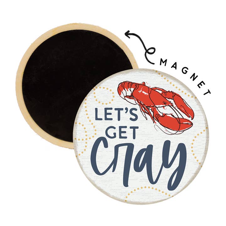 Let's Get Cray - Imanes redondos para venta al por mayor de Sincere Surroundings