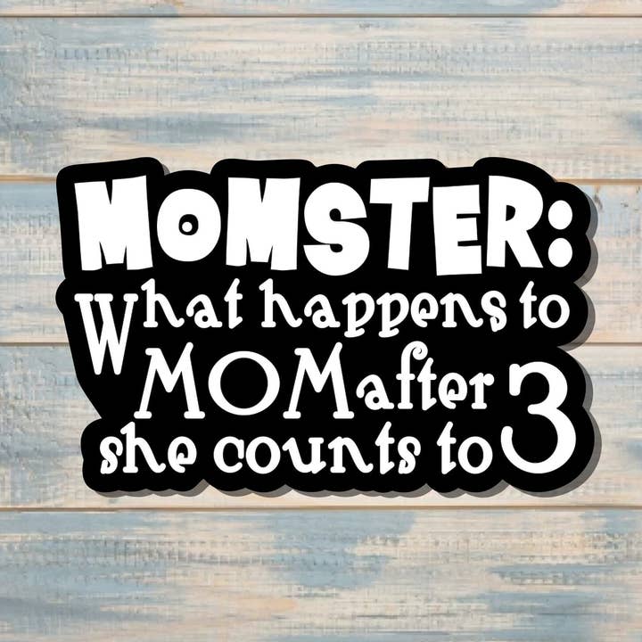 Mama - Was passiert mit Mama, nachdem sie bis 3 gezählt hat Sticker |Sticker oder Magnet für den Großhandel von Handmade by Marlayna