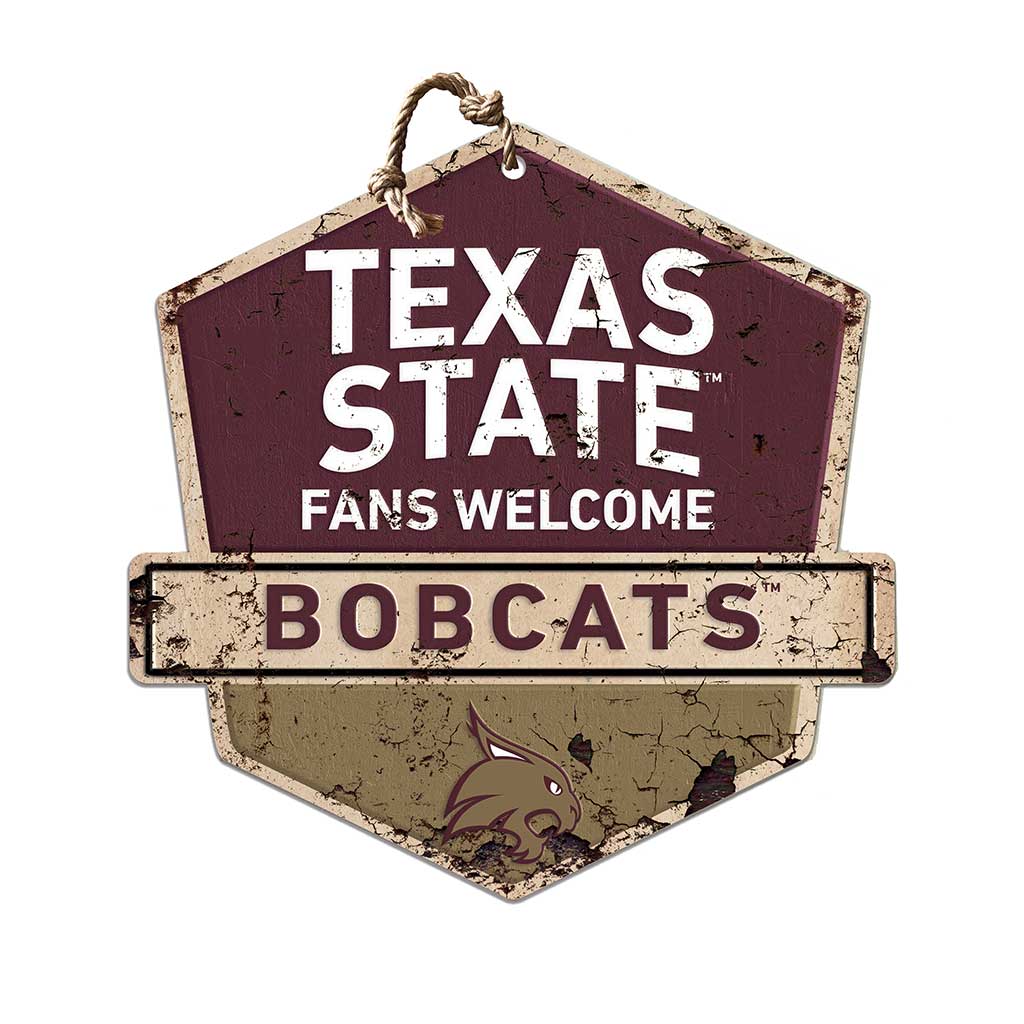 KH Sports Fan - Wholesale Sign - Badge Fans Welcome Texas State Bobcats0