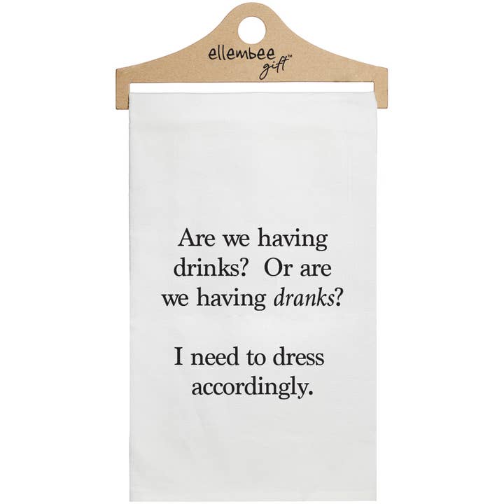 White Are We Having Drinks Or Dranks sassy Kitchen Tea Towel for wholesale by ellembee gift