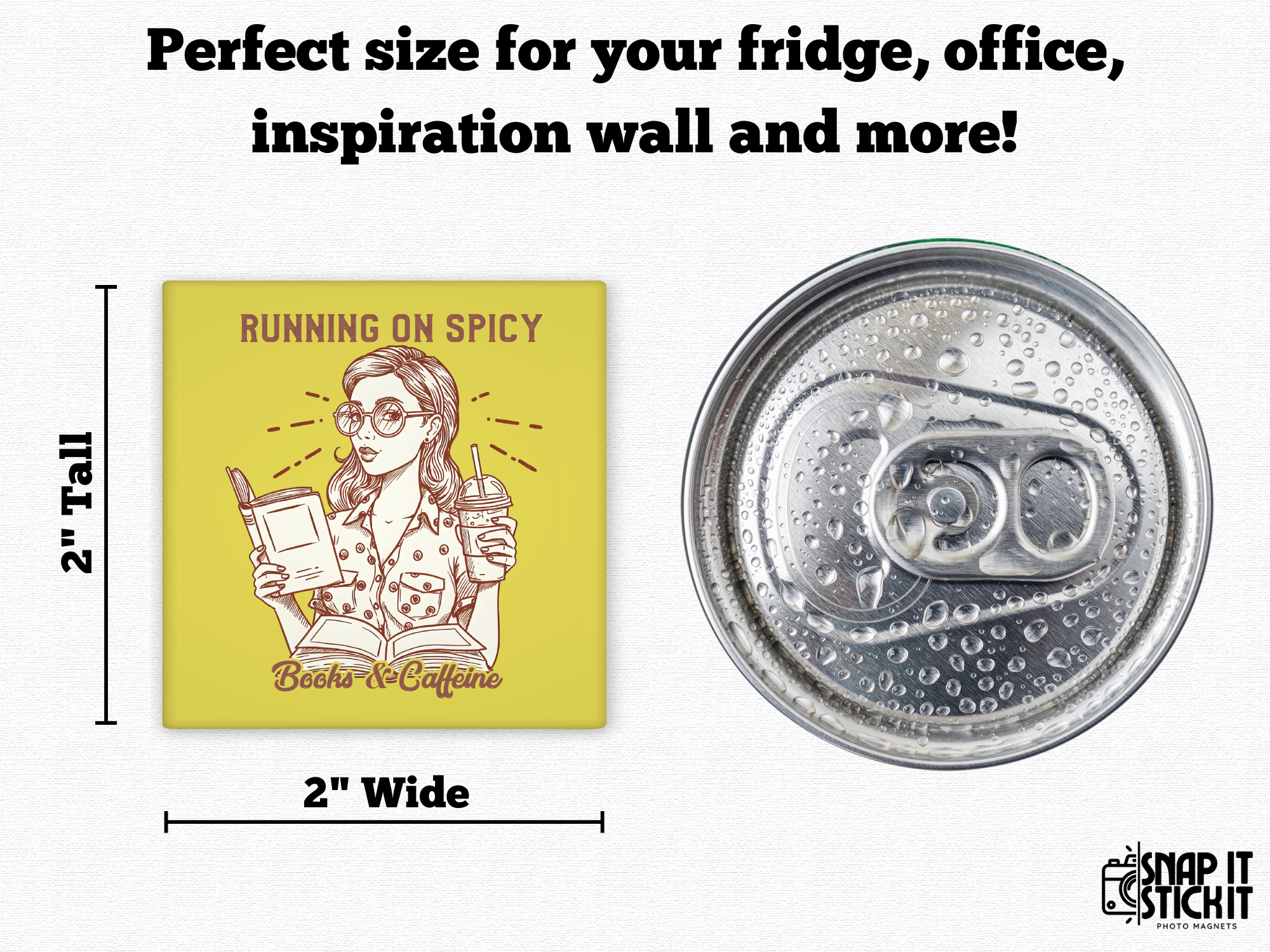 Snap It Stick It - Wholesale Magnet - Running on Spicy Books & Caffeine – Funny Magnet for Book Lovers and Coffee Addicts1