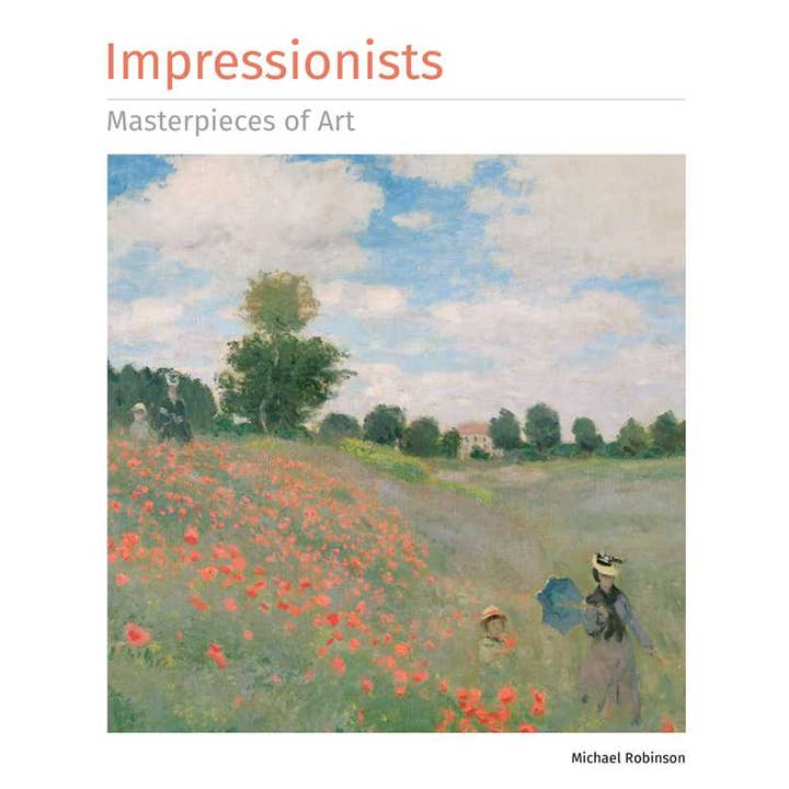 Impressionists Masterpieces of Art by Michael Robinson for wholesale by Simon & Schuster
