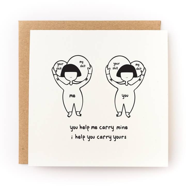 Kwohtations - Wholesale Friendship Card - Carrying Each Other's Shit Galentine's Day Card0