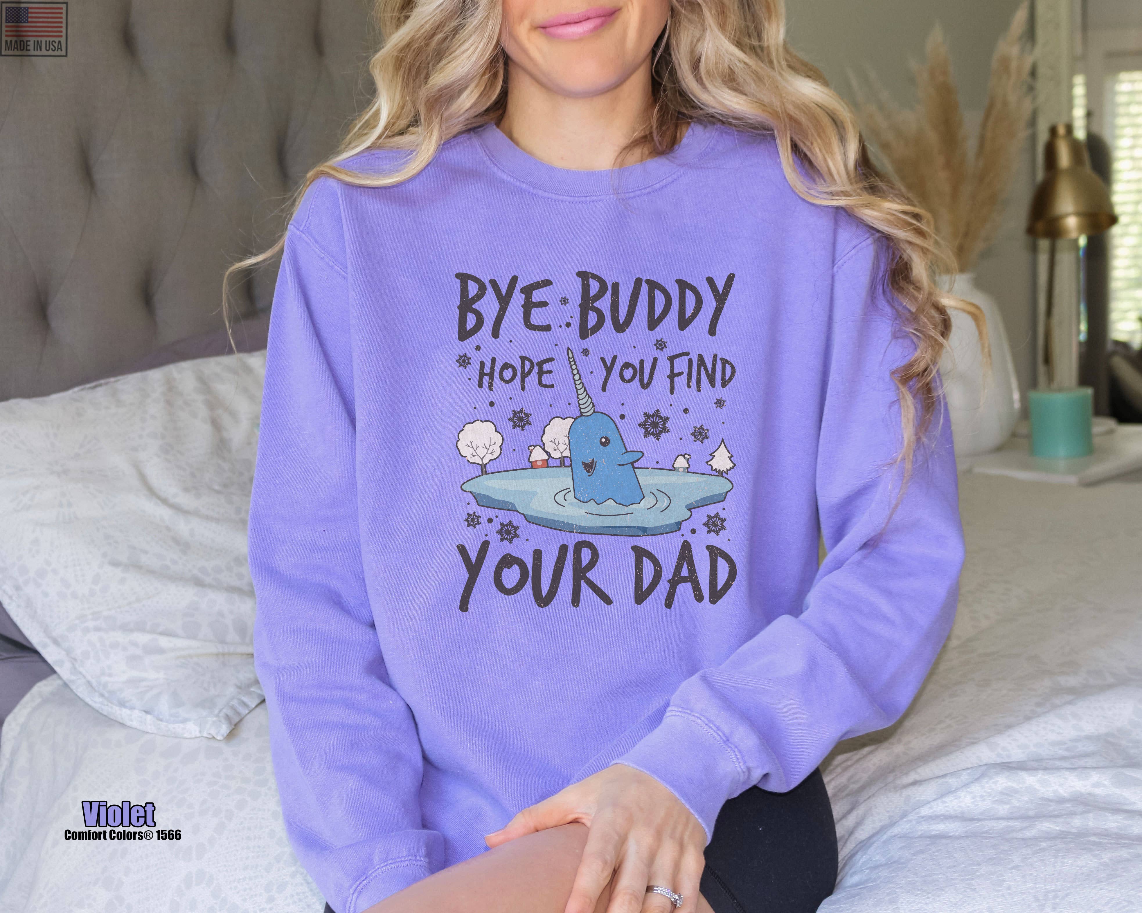 Glaime - Vendita all'ingrosso Maglietta stampata - Donna - Maglietta Comfort Colors Narwhal Elf Bye Buddy, Maglietta Film Elf3