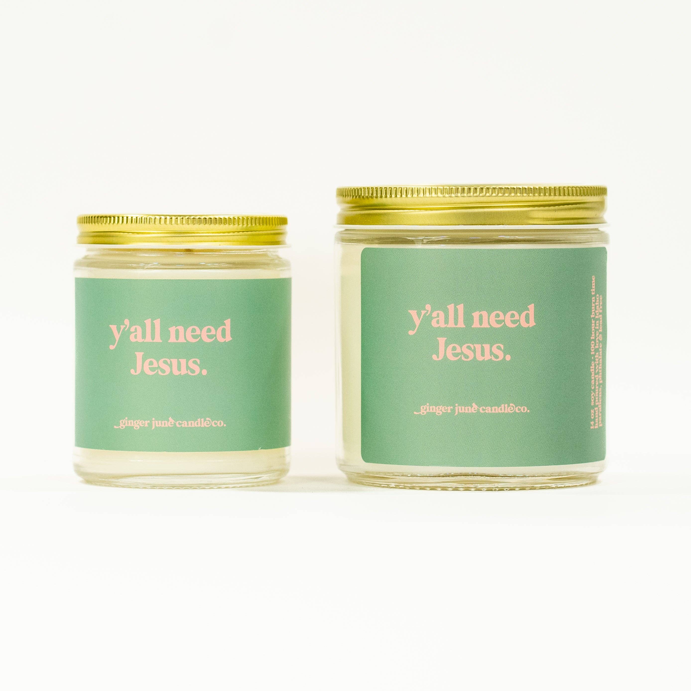 Ginger June Candle Co. - Wholesale Jar/Filled Candle - y'all need Jesus • soy candle • 2 sizes, 2 colors to choose from1