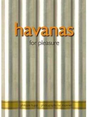 Havanas: Cigars for Pleasure Philippe Hupp Book for wholesale by Real Retro