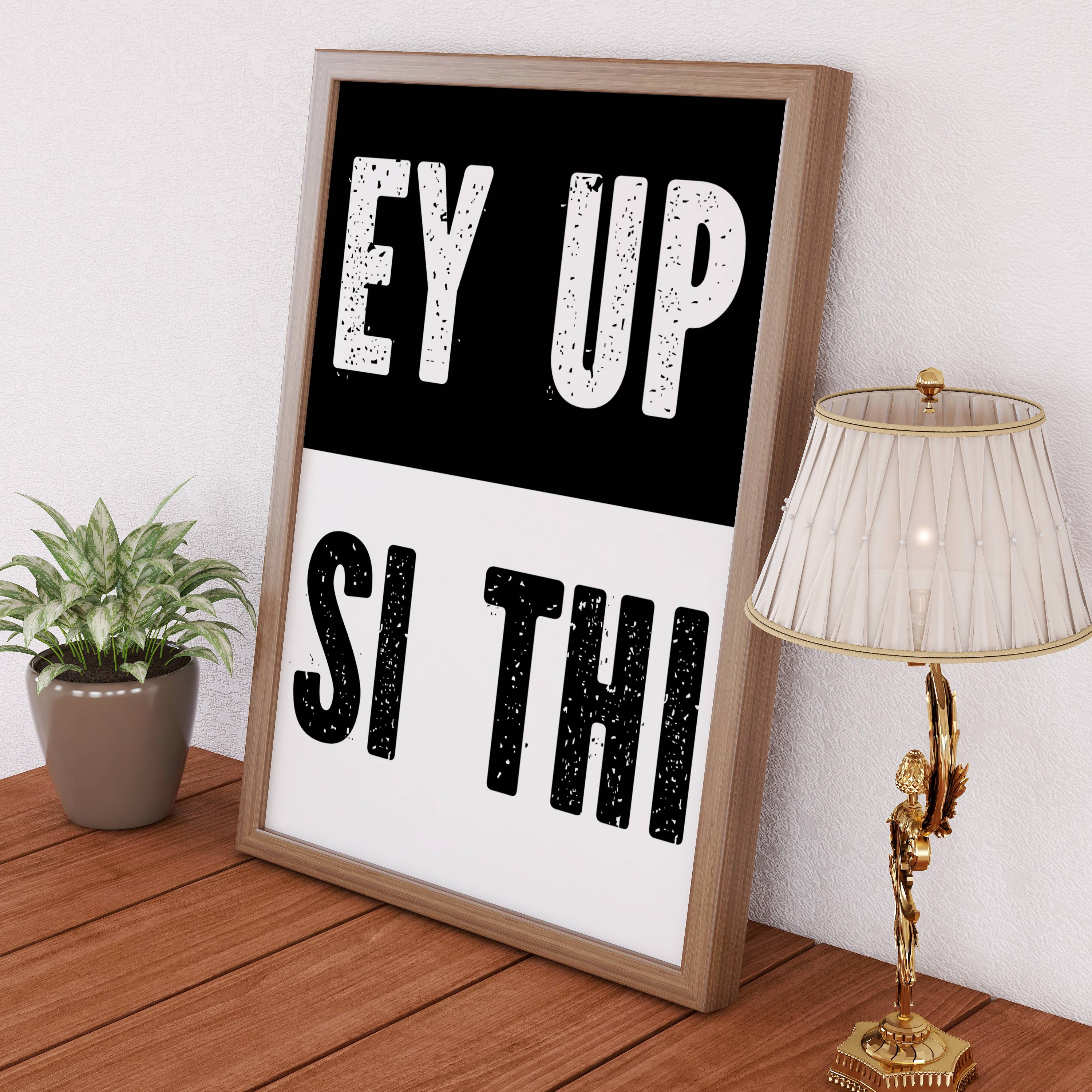 Prints With Personality – wholesale Art print – Yorkshire, UK: Ey up, si thi print (Size A5/A4/A3)9