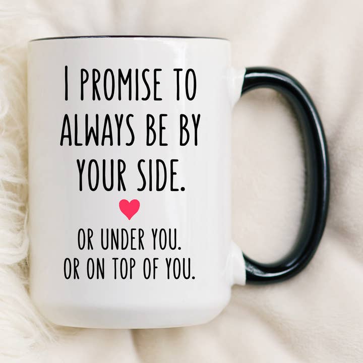 Tasse « I Promise to Always Be By Your Side » pour la vente par Sunshine & Lemons Co.