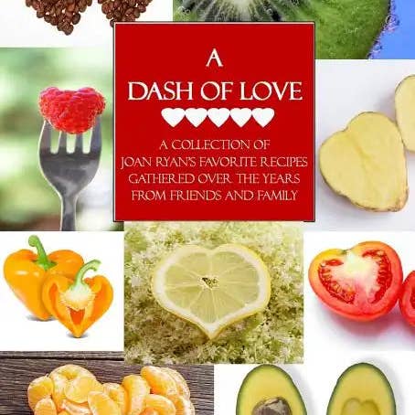 Books by splitShops - Wholesale Cookbooks & Food - A Dash of Love: A Collection of Joan Ryan's Favorite Recipes Gathered Over the Years From Friends and Family - Paperback