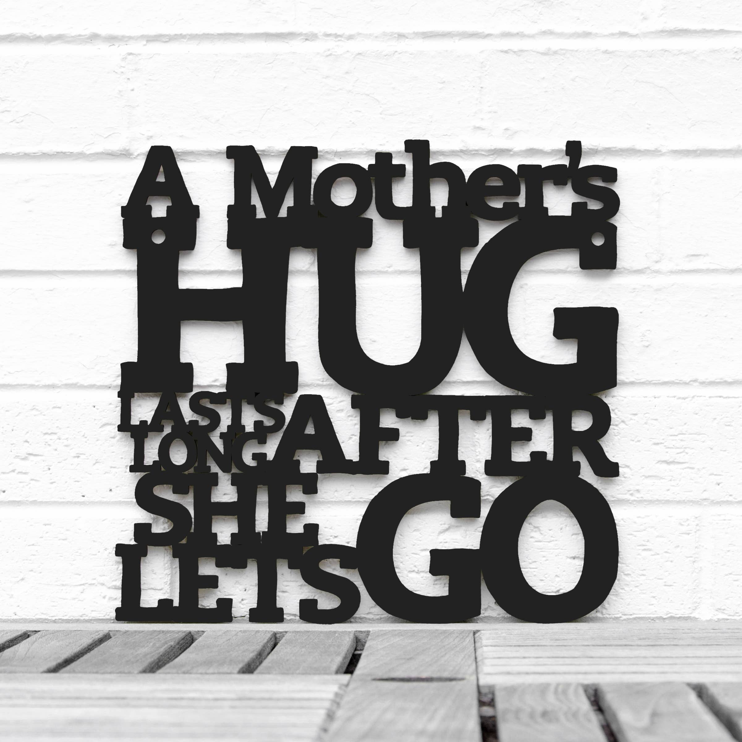 Spunky Fluff - Wholesale Wall Sign - A Mother's Hug Lasts Long16