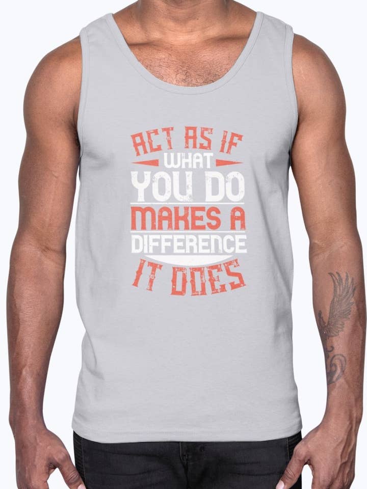 Act as if What You Do Makes a Difference, It Does - Volunteer - Cotton Tank for wholesale by tshirt unlimited