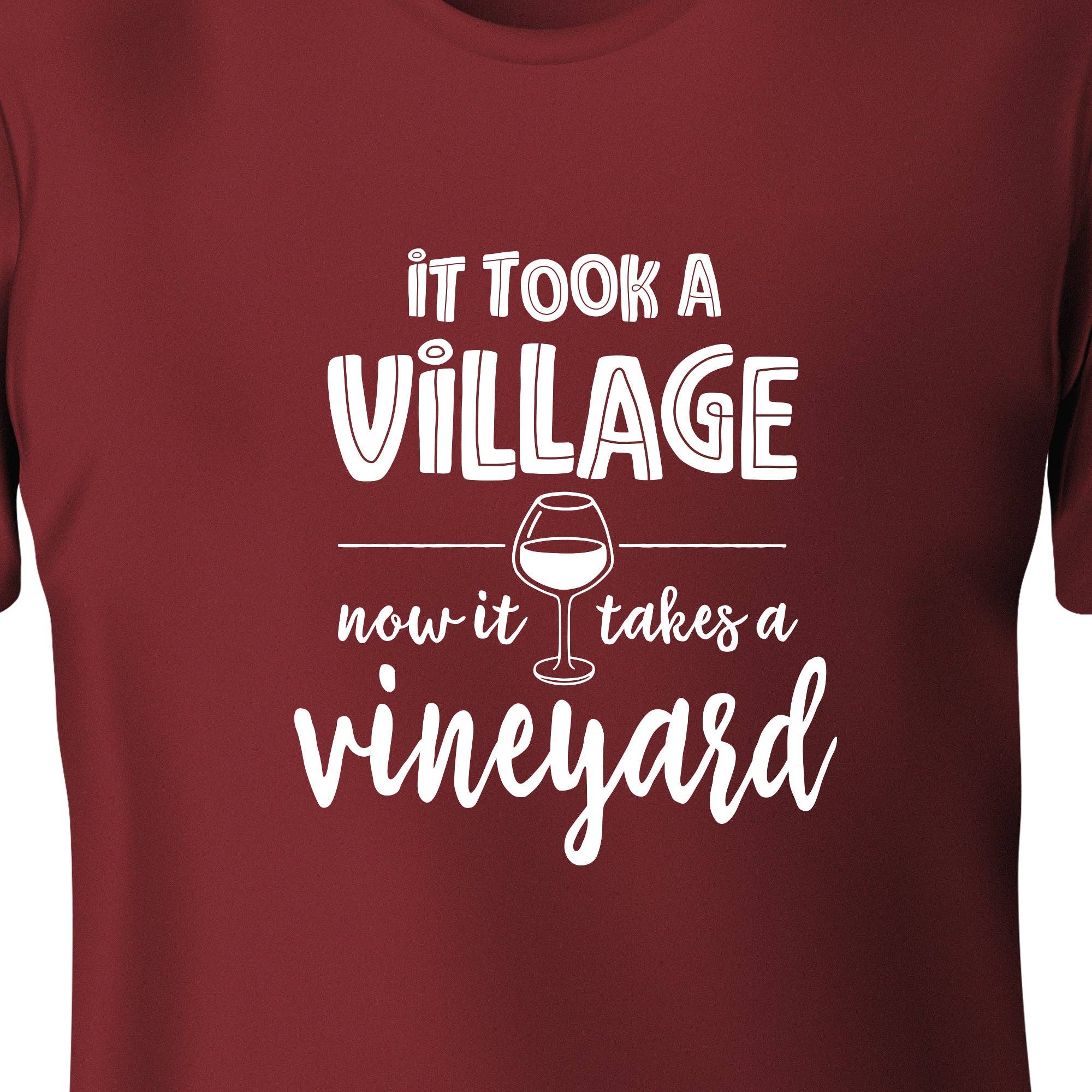 Chris’s Stuff Inc. - Wholesale Screen Printed T-Shirt - Unisex - It Takes a Vineyard Unisex Screen Print T-Shirt2