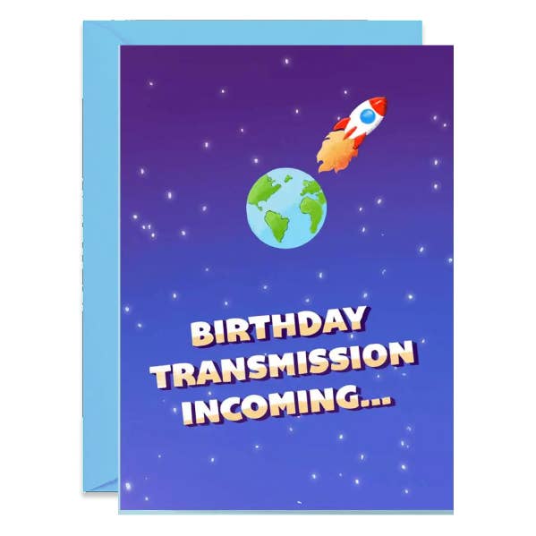 Birthday Transmission Incoming – Space Greeting Card for wholesale by Pam Casey Art