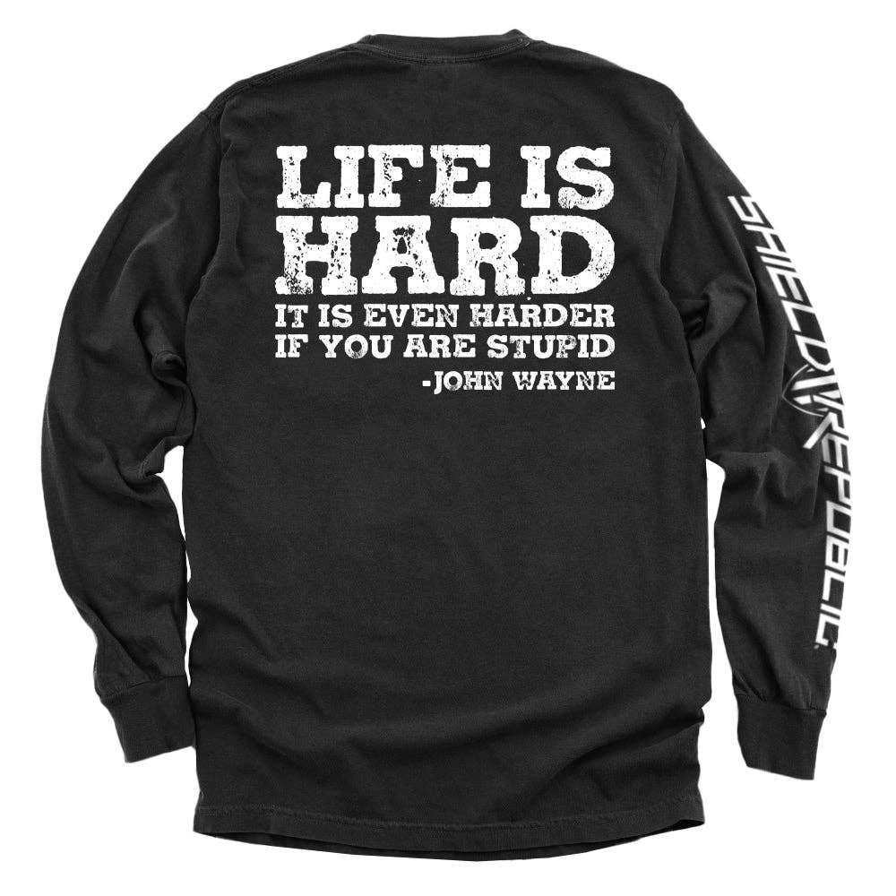 Shield Republic - Wholesale Screen Printed T-Shirt - Men's - Life Is Even Harder When You Are Stupid0