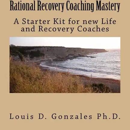 Books by splitShops - Wholesale Self-Help & Personal Development - Rational Recovery Coaching Mastery: A Starter Kit for new Life and Recovery Coaches - Paperback