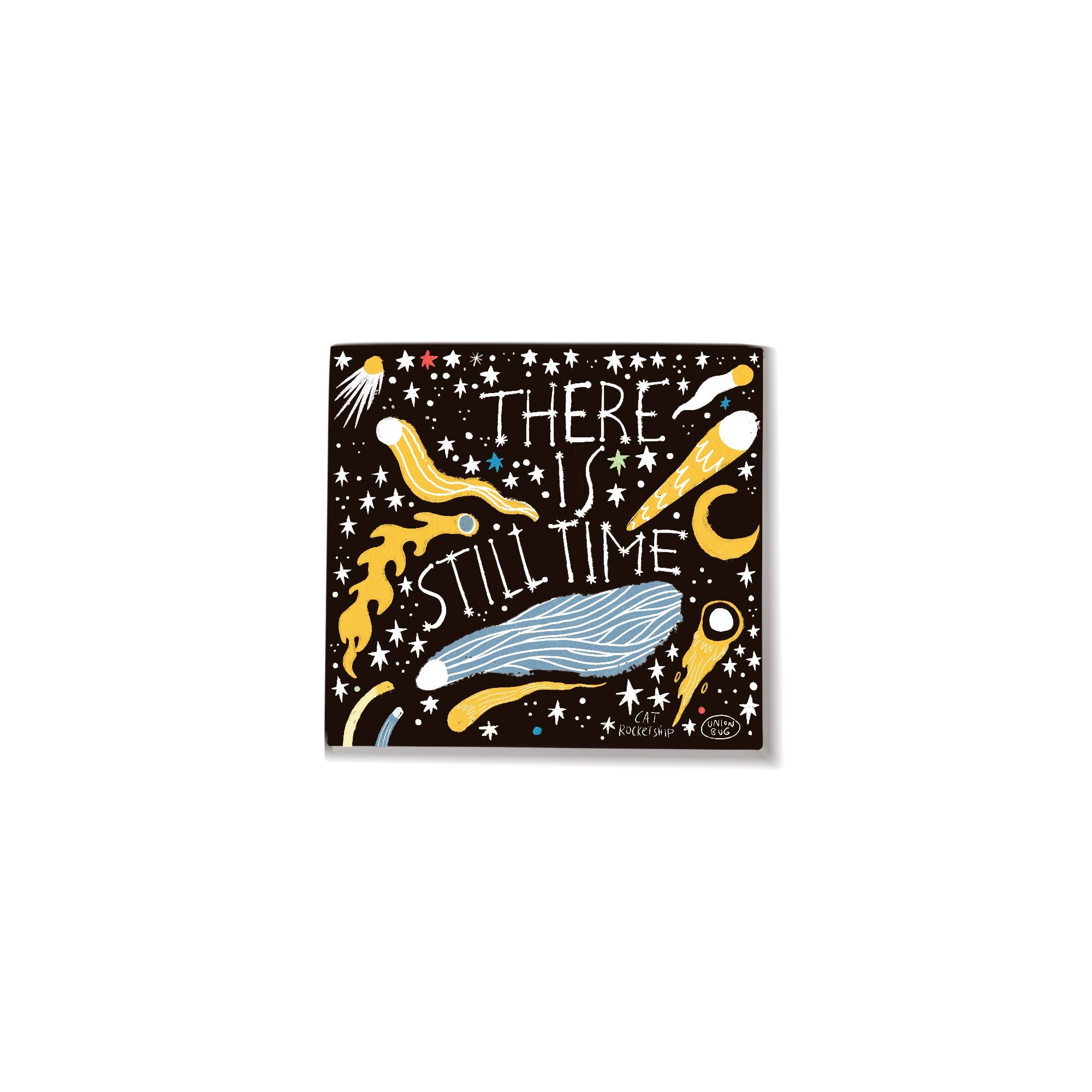 Cat Rocketship - Wholesale Sticker - There is Still Time hopeful vinyl sticker