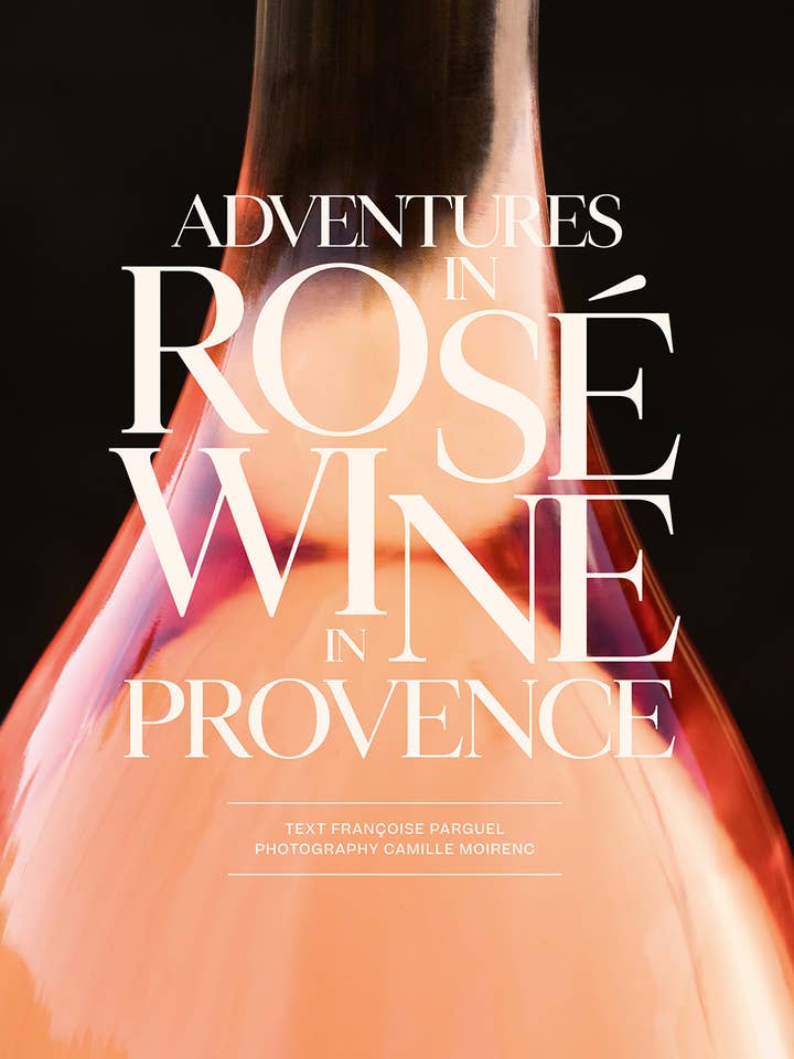 Adventures in Rosé Wine in Provence for wholesale by Abrams