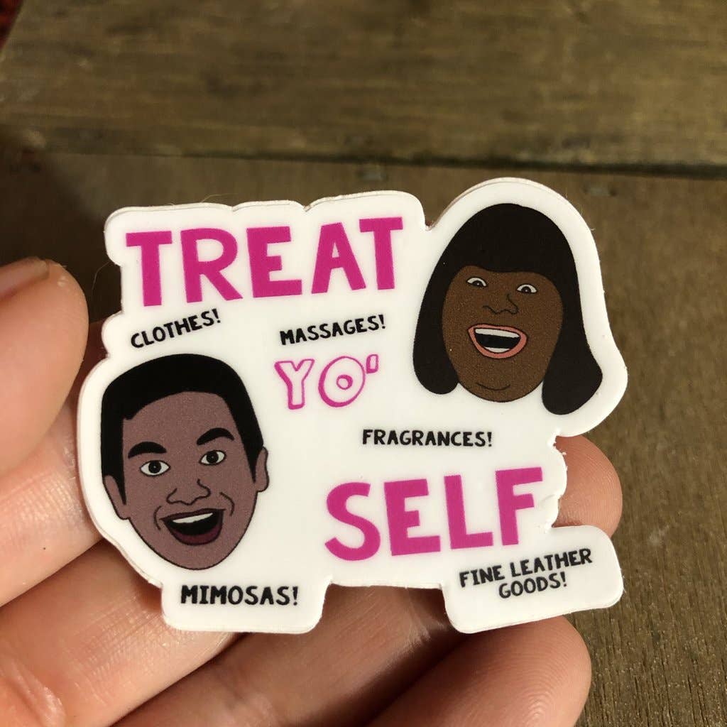 The Foxy Hipster - Vente Autocollant - Autocollant en vinyle "Parks and Recreation Treat Yo Self"4