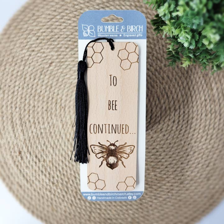 Bumble and Birch - Stationery and Gifts – Engroshandel Bogmærke – Til bi fortsat træbogmærke - boggaver