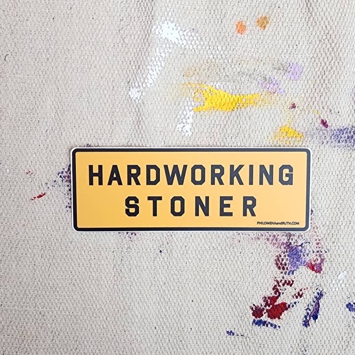 Hardworking Stoner - Wholesale Sticker - Hardworking Stoner - vinyl sticker3