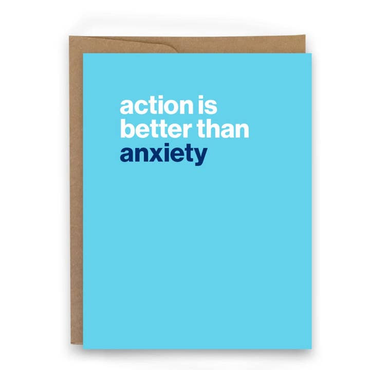 L'action vaut mieux que l'anxiété - Carte pour la vente par sweaty ponytales