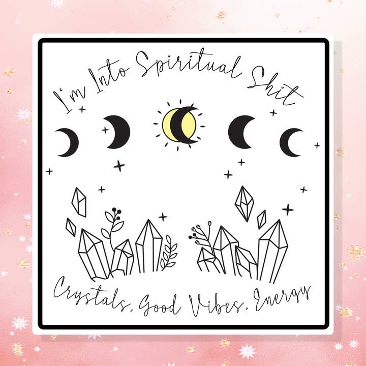 I'm Into Spiritual Shit Sticker Metaphysical Intention for wholesale by London Luxury Candles