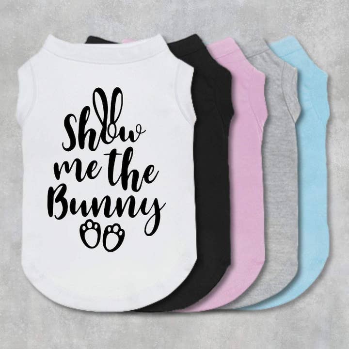 Show Me The Bunny Hondenshirt voor wholesale door The Honest Dog Company