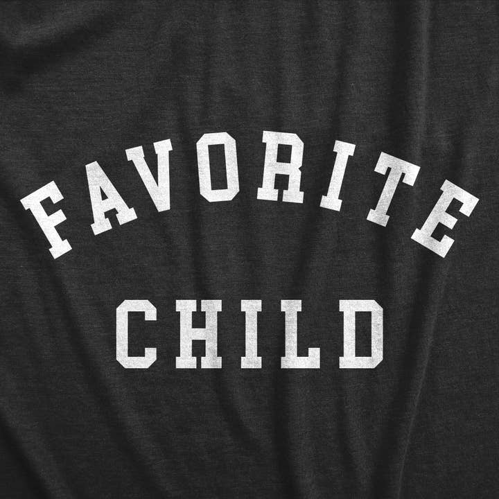 Favorite Child Women's T Shirt for wholesale on Faire1