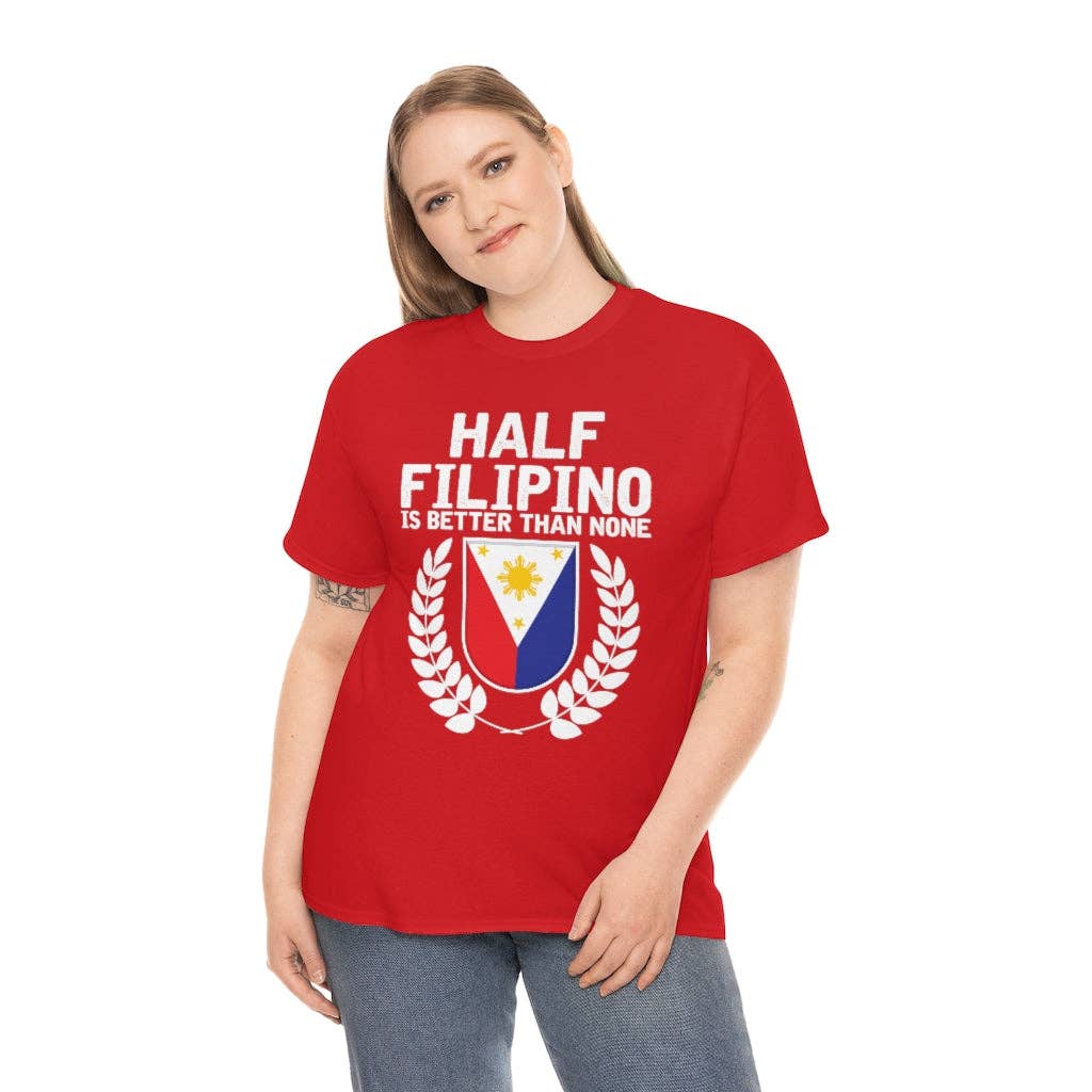 Teegarb LLC - Vendita all'ingrosso Maglietta serigrafata - Donna - Novità: mezzo filippino è meglio di niente, amante del Pinoy Pride, esilarante slang filippino, entusiasta del nazionalismo54