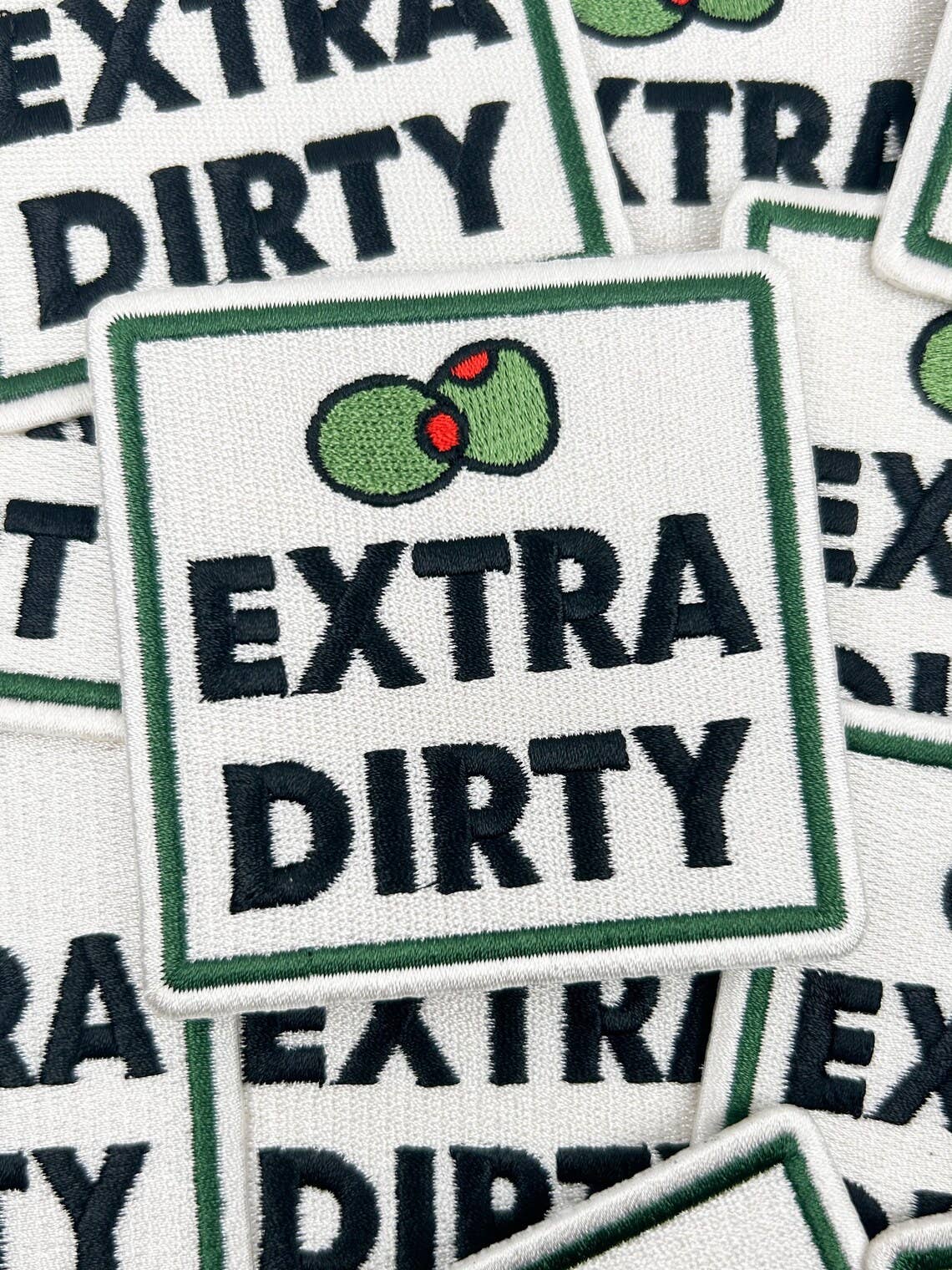 Field Trip Threads - Wholesale Patch - Extra Dirty Patch Funny Embroidered Iron On Martini Cocktail4