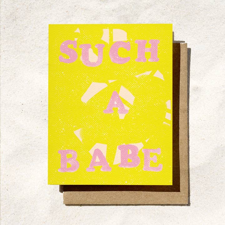 Such a Babe | Friend Birthday Card | Anniversary Card for wholesale by Daydream Prints