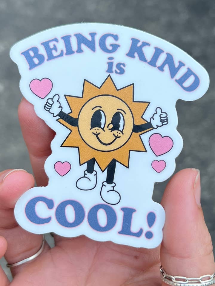 Pegatina impermeable con diseño de Being Kind is Cool, para venta al por mayor de Pacific North Tess