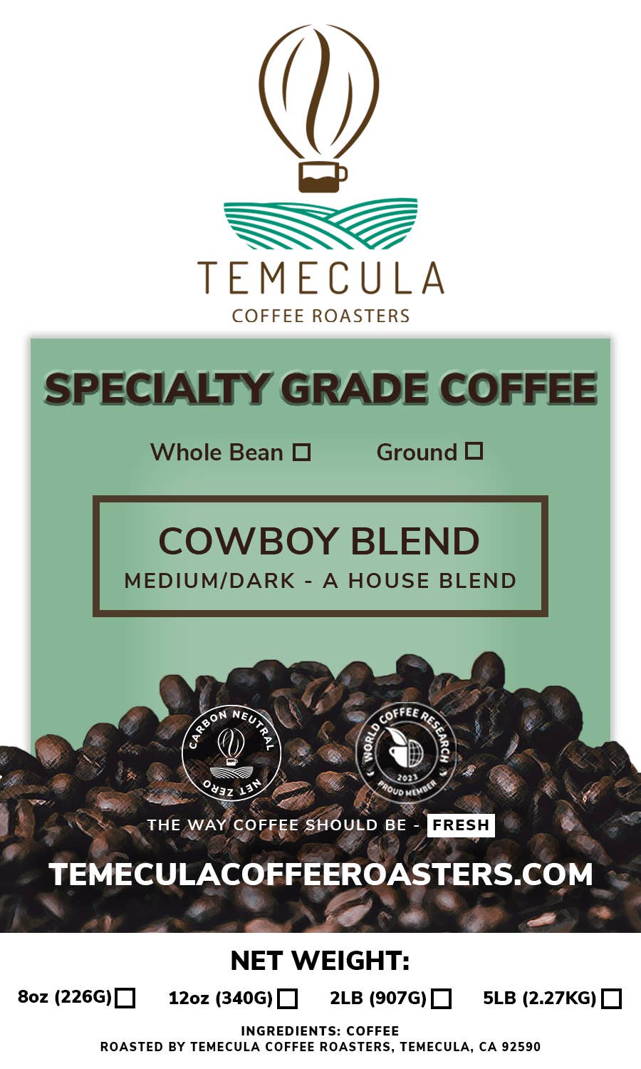 Temecula Coffee Roasters – wholesale Coffee beans – Cowboy Blend - Medium and Dark Roast1