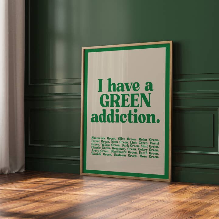 KIKIANDNIM - Wholesale Art Print - I Have A Green Addiction Art Print | St. Patrick's Day Decor3