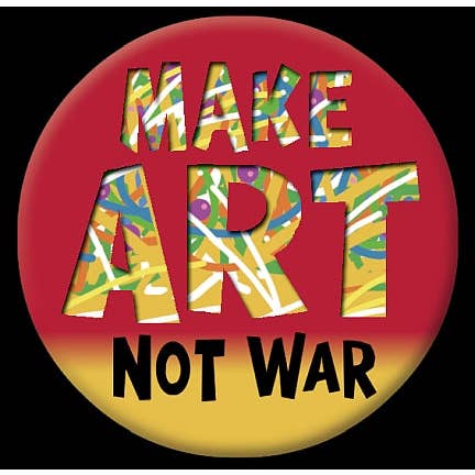 Button - Make Art Not War for wholesale by Syracuse Cultural Workers