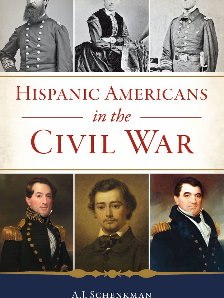 Hispanic Americans in the Civil War for wholesale by Arcadia Publishing