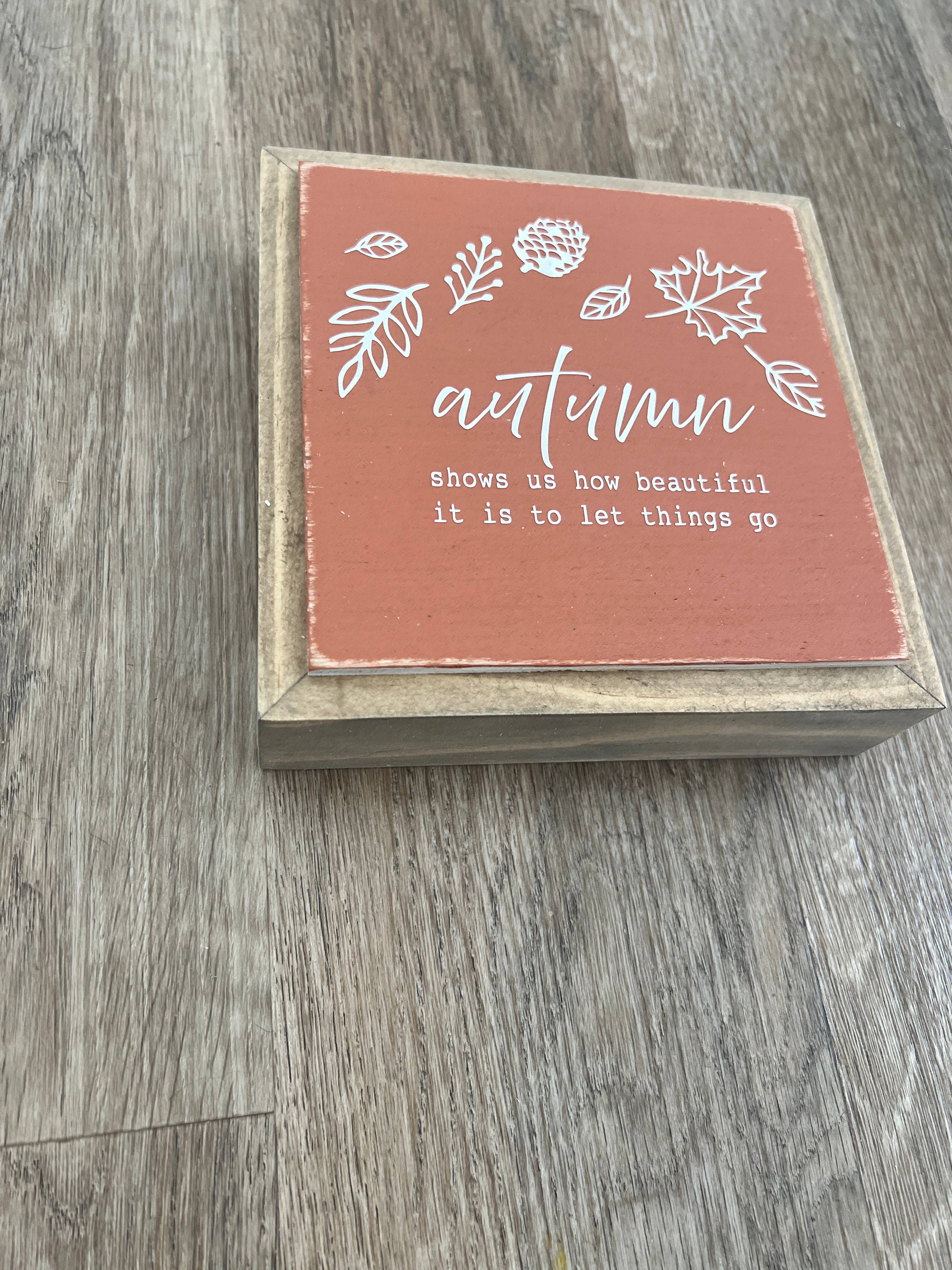 Uniquely You Creative - Wholesale Sign - Autumn Shows Us How Beautiful3
