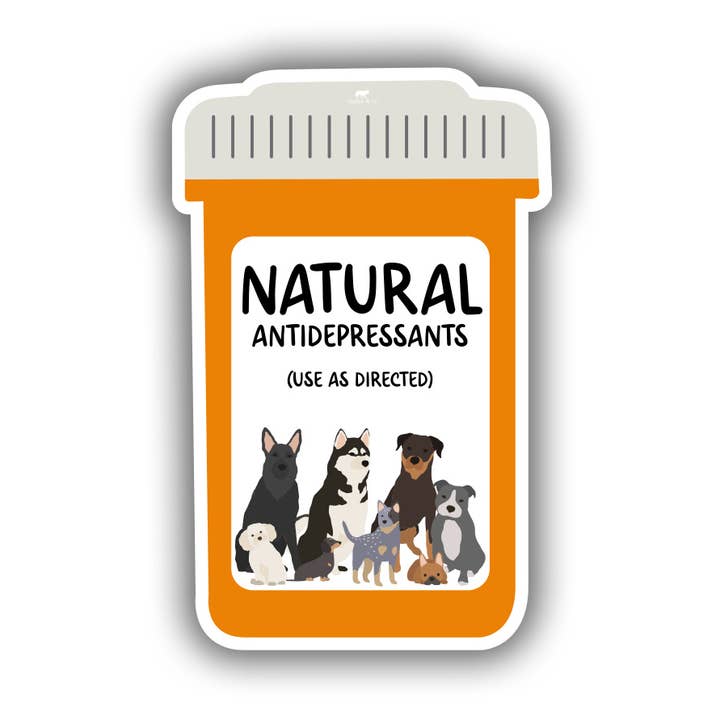 Dog Natural Antidepressants Sticker for wholesale by Timber & Co