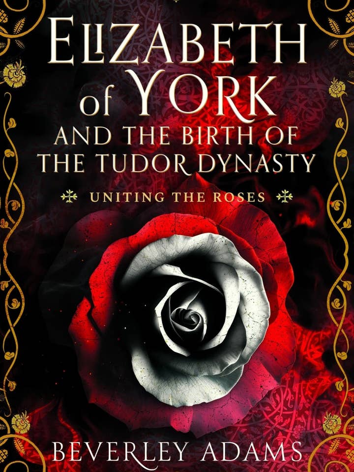 Elizabeth of York & the Birth of the Tudor Dynasty for wholesale by Casemate IPM