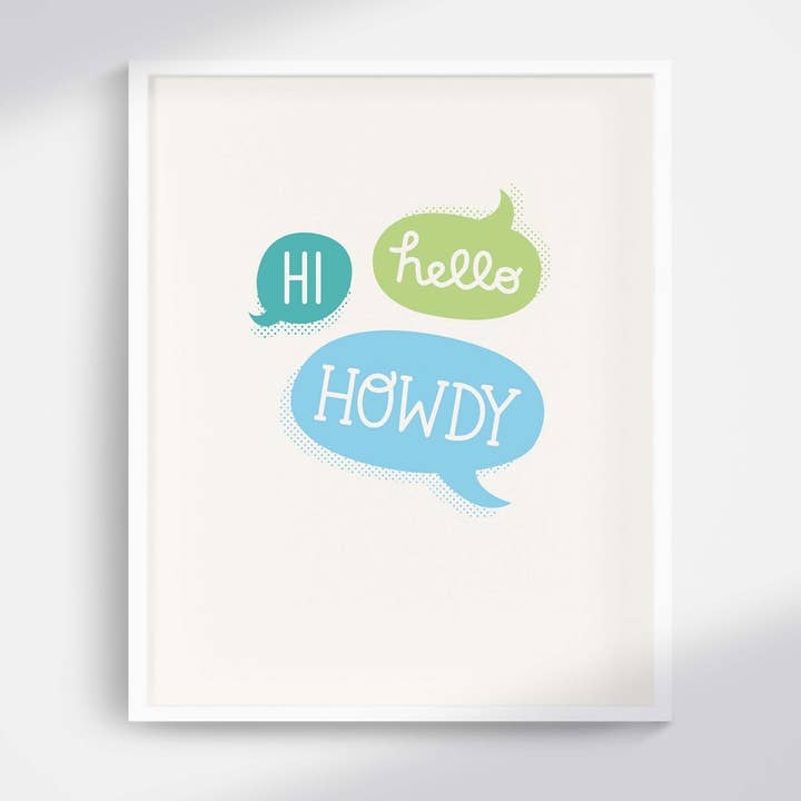 Impresión artística Hi Howdy Hello Speech Bubble para venta al por mayor de Coffee Cups & Curiosities
