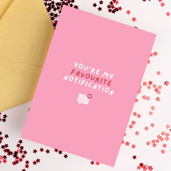 'You're My Favourite Notification' A6 Greetings Card for wholesale by Alaina Creates
