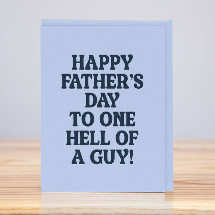 Father's Day Hell of a Guy (Letterpress) for wholesale by Huckleberry Letterpress