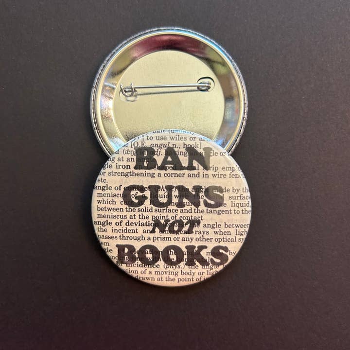 Ban guns not books | Pin | 2.25" | Bookish for wholesale by Bookish Birds