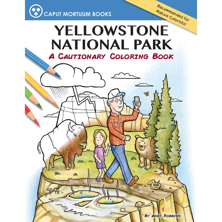 Farcountry Press - Wholesale Coloring Book - Kids & Baby - Yellowstone National Park
A Cautionary Coloring Book